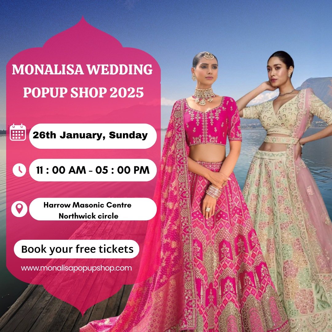 26 JANUARY 2025 -Monalisa Wedding Pop Up Shop Shopping Event (Harrow Masonic Centre)