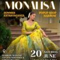 MONALISA SUMMER EXTRVAGANZA POPUP SHOP ( HARROW)